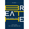 Breathe: Faith Fuel for Your Working Day
