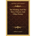 The Hireling and the Slave, Chicora and Other Poems