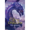 The New Age (the Erth Dragons #3): Volume 3