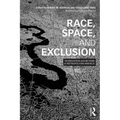 Race, Space, and Exclusion: Segregation and Beyond in Metropolitan America