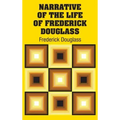 Narrative of the Life of Frederick Douglass