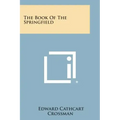 The Book of the Springfield