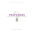Nbbc, Proverbs: A Commentary in the Wesleyan Tradition