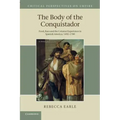 The Body of the Conquistador