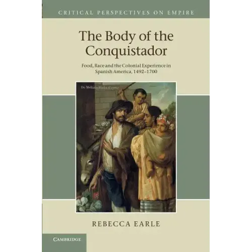 The Body of the Conquistador