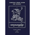 Cambodian Literary Reader and Glossary