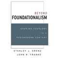 Beyond Foundationalism