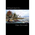 The Complete Caspak Series: The Land That Time Forgot, The People That Time Forgot, and Out of Time's Abyss