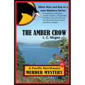 The Amber Crow: First in a new Mystery Series