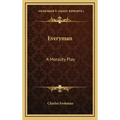 Everyman: A Morality Play
