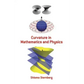 Curvature in Mathematics and Physics