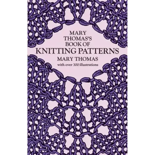 Mary Thomas's Book of Knitting Patterns