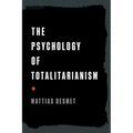 The Psychology of Totalitarianism