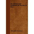 The History And Traditions Of The Isle Of Skye
