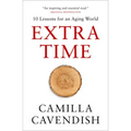 Extra Time: 10 Lessons for an Aging World