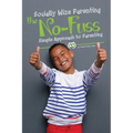 Socially Wize Parenting: The No-Fuss Simple Approach to Parenting