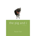 The Pig and I