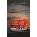 Reflections: Murder At The Beach