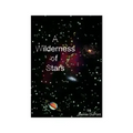 A Wilderness of Stars