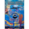 Ripple Effect: Because Of The War