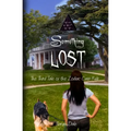 Something Lost: The Third Tale of the Zodiac Cusp Kids