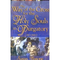 The Way of the Cross for the Holy Souls in Purgatory