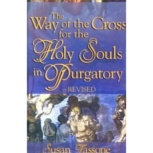 The Way of the Cross for the Holy Souls in Purgatory