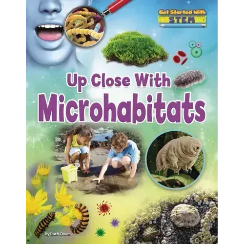 Up Close with Microhabitats