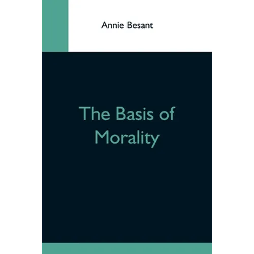The Basis Of Morality
