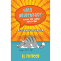 Holy Holophrase!: Naming Your Favorite Aggravations