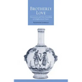 Brotherly Love: Freemasonry and Male Friendship in Enlightenment France