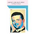 Amend a Broken Mind