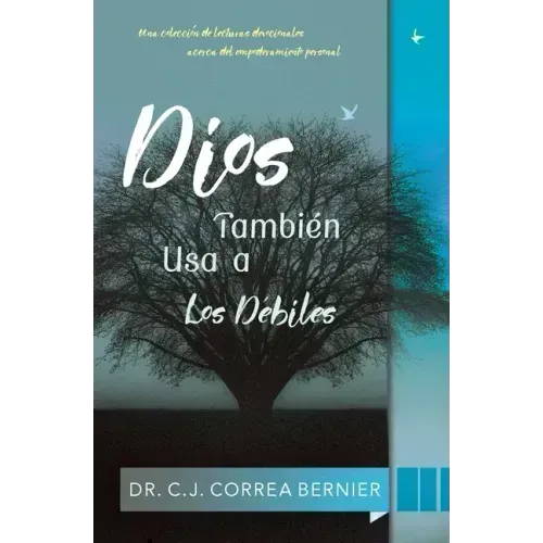Dios también usa a los débiles