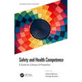 Safety and Health Competence: A Guide for Cultures of Prevention