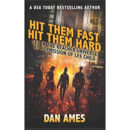 Hit Them Fast Hit Them Hard: Jack Reacher's Special Investigators #5