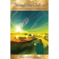 Through the Chakras: A Tale of Adventure in the Seven Golden Pyramids