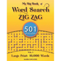 My Big Book Of Word Search: 501 Zig Zag Puzzles, Volume 1