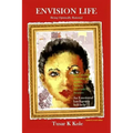 Envision Life-being optimally rational