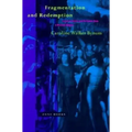 Fragmentation and Redemption: Essays on Gender and the Human Body in Medieval Religion