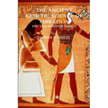 The ANCIENT SCIENCE OF VIBRATION - THE TEACHINGS OF TEHUTI