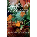 Thistles and Blossoms