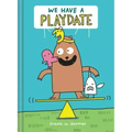 We Have a Playdate: A Graphic Novel