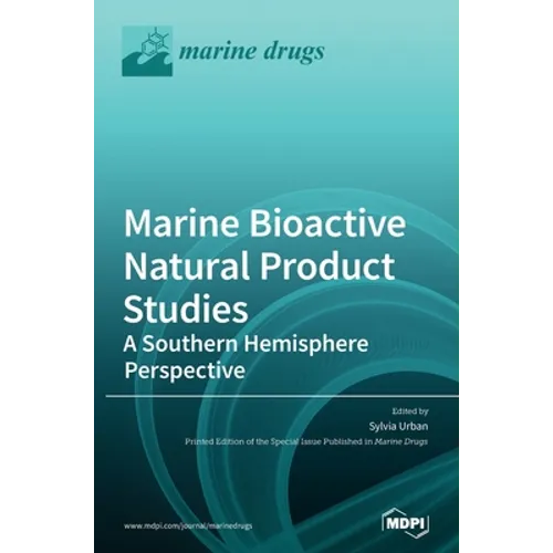 Marine Bioactive Natural Product Studies-A Southern Hemisphere Perspective