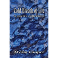 Cold Breath of Life: A Poetry Collection
