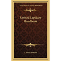 Revised Lapidary Handbook