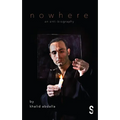 Nowhere: An Anti-Biography