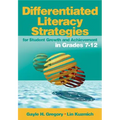 Differentiated Literacy Strategies for Student Growth and Achievement in Grades 7-12