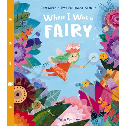 When I Was a Fairy