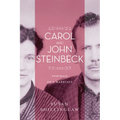 Carol and John Steinbeck: Portrait of a Marriage