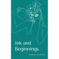 Ink and Beginnings